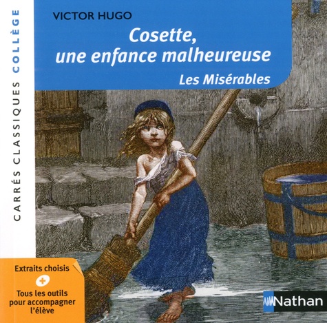 Victor Hugo - Cosette, une enfance malheureuse - Les Misérables.