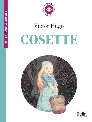 Cosette. Cycle 3