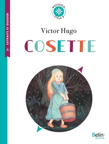 Cosette. Cycle 3