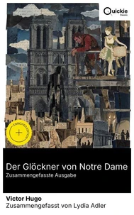 Der Glöckner von Notre Dame (Zusammengefasste Ausgabe)