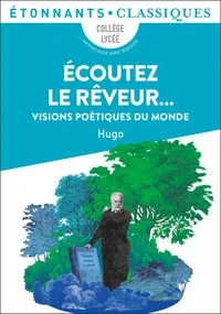Ecoutez le rêveur…