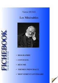 Victor Hugo - Fiche de lecture Les Misérables.