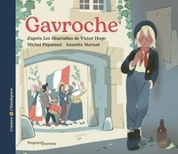 Victor Hugo et Michel Piquemal - Gavroche.