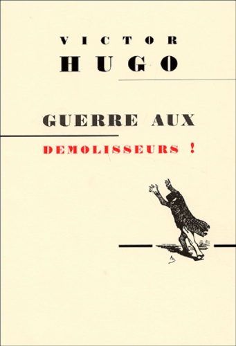 Guerre Aux Demolisseurs !