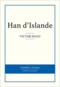 Victor Hugo - Han d'Islande.