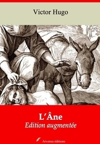 Victor Hugo - L’Âne – suivi d'annexes - Nouvelle édition 2019.