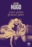 Victor Hugo - L'art d'être grand-père.