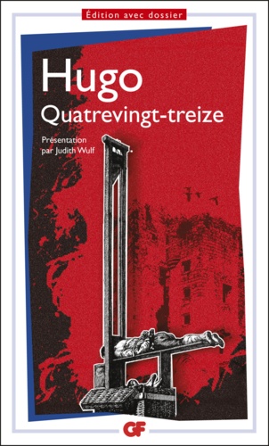 La bibliothèque idéale des 50 ans GF Tome 8 Quatrevingt-treize