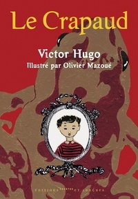 Victor Hugo - Le Crapaud.