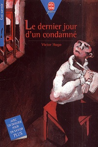 Victor Hugo - Le Dernier Jour D'Un Condamne.