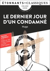 Victor Hugo - Le dernier jour d'un condamné.