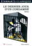 Victor Hugo - Le dernier jour d'un condamné.