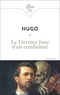 Victor Hugo - Le Dernier Jour d'un condamné.