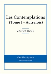Victor Hugo - Les Contemplations I.