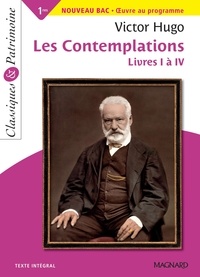 Victor Hugo - Les Contemplations Livres I à IV - Classiques et Patrimoine - Nouveau Bac - oeuvre au programme.