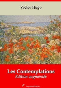 Victor Hugo - Les Contemplations – suivi d'annexes - Nouvelle édition 2019.