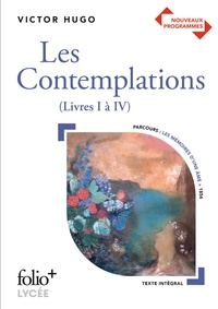 Victor Hugo - Les contemplations - Livres I à IV.