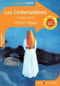 Victor Hugo - Les Contemplations - Livres I à IV.