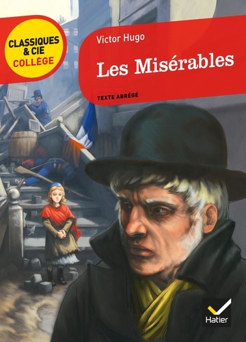 Victor Hugo - Les Misérables (1862).