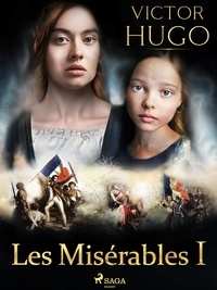 Victor Hugo - Les Misérables I.