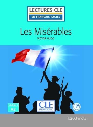 LECT FRANC FACI  Les misérables - Niveau 2/A2 - Lecture CLE en français facile - Ebook