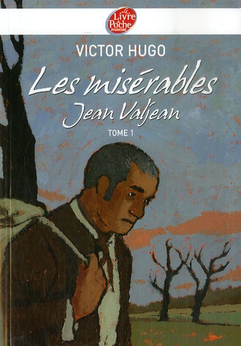 Les Misérables Tome 1. Jean Valjean de Victor Hugo - Poche - Livre - Decitre