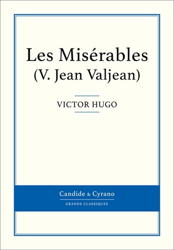 Les Misérables Tome 1 Jean Valjean