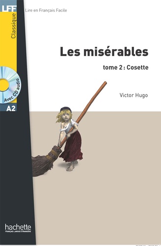 Les Misérables Tome 2 Cosette -  avec 1 CD audio