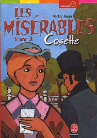 Les Misérables Tome 2 : Cosette