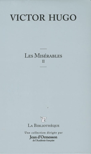 Les Misérables Tome 2. de Victor Hugo - Grand Format - Livre - Decitre