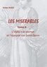 Victor Hugo - Les Misérables Tome 4 : L'idylle rue Plumet et l'épopée rue Saint-Denis.