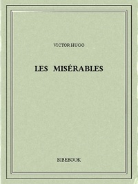 Téléchargez des livres électroniques amazon dans le coin Les Misérables 9782824710808 (Litterature Francaise)  par Victor Hugo