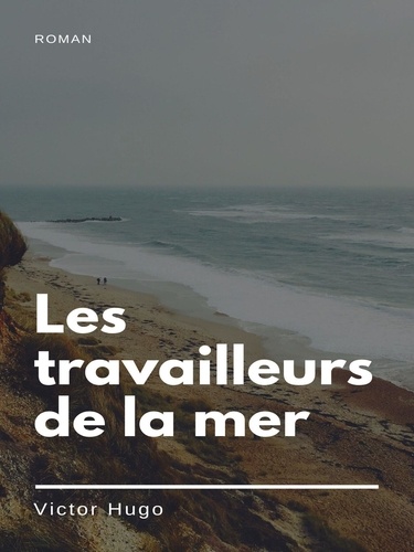 Les travailleurs de la mer