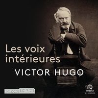 Victor Hugo et Gregory Nardella - Les voix intérieures.
