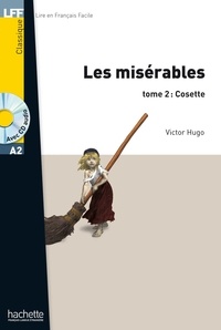 Victor Hugo - LFF A2 - Les Misérables - Tome 2 : Cosette (ebook).