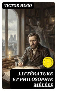 Littérature et Philosophie mêlées