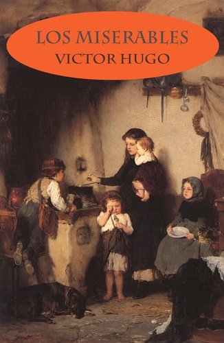 Victor Hugo - Los miserables (texto completo, con índice activo).