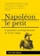 Napoléon le Petit. Le pamphlet antinapoléonien de Victor Hugo
