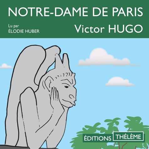 Victor Hugo et Elodie Huber - Notre-Dame de Paris jeunesse.
