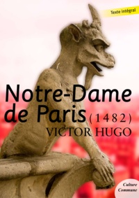 Victor Hugo - Notre-Dame de Paris.