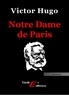 Victor Hugo - Notre-Dame de Paris.