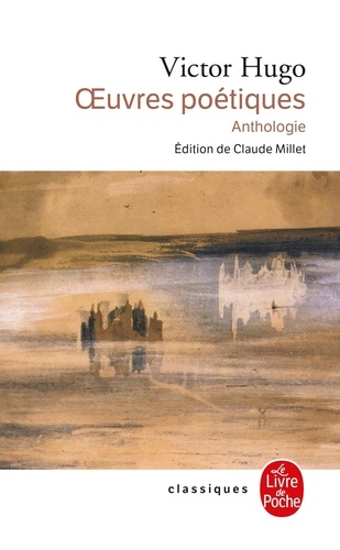 Oeuvres Poetiques. Anthologie