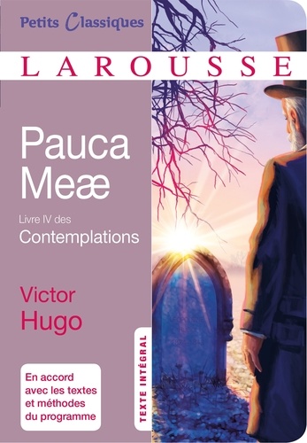 Victor Hugo - Pauca Meae - Livre 4 des Contemplations.