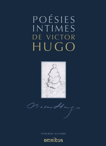 Victor Hugo - Poésies intimes.