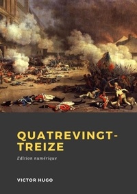 Victor Hugo - Quatrevingt-treize.