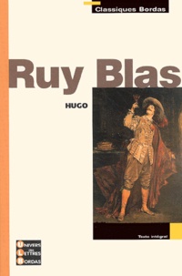 Victor Hugo et Lionel Acher - Ruy Blas.