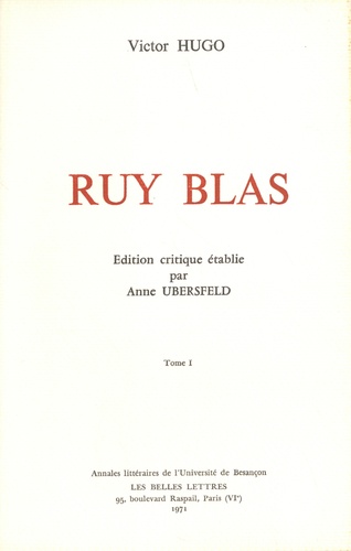 Victor Hugo - Ruy Blas - Tome 1.