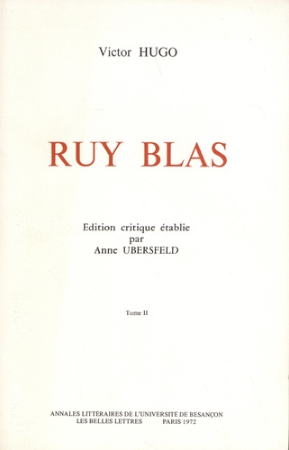 Victor Hugo - Ruy Blas - Tome 2.
