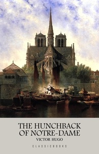 Télécharger ibooks for ipad gratuitement The Hunchback of Notre-Dame