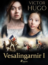 Victor Hugo et Einar H. Kvaran - Vesalingarnir I.